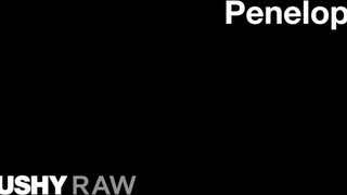 TUSHYRAW - Penelope Cum keményen popsiba tolva